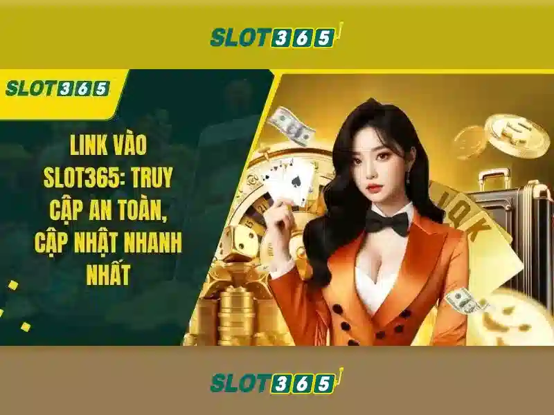 slot365 app – Tổng quan chủ đề và giá trị cốt lõi slot365 app – Tổng quan chủ đề và giá trị cốt lõi