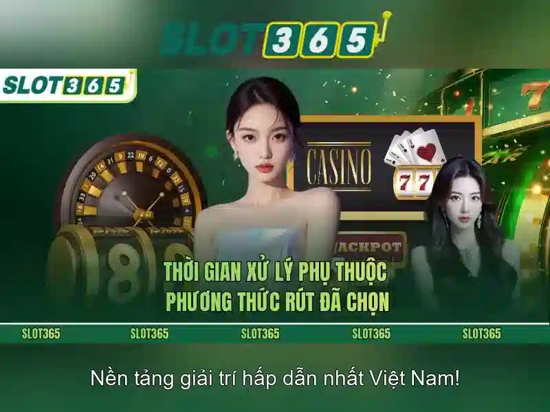 Slot365 la nen tang giai tri truc tuyen voi cac tro choi slot
