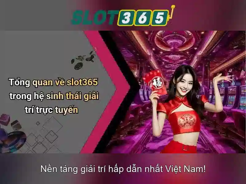 Slot365: Đánh giá nền tảng trò chơi trực tuyến uy tín 1 Đăng Nhập