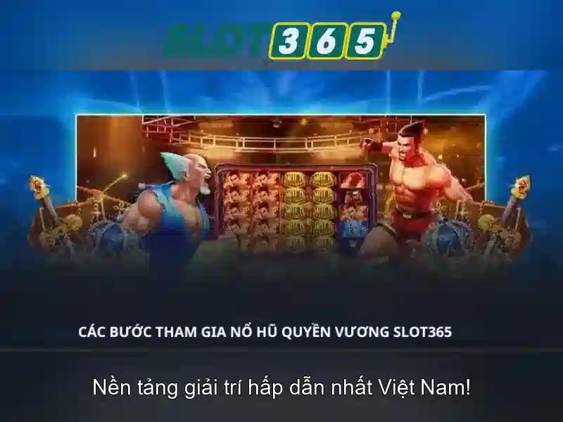 Các tính năng nổi bật của Slot365