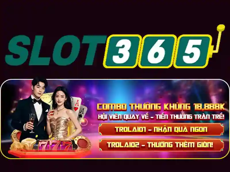 Trò chơi slot và casino tại Slot365